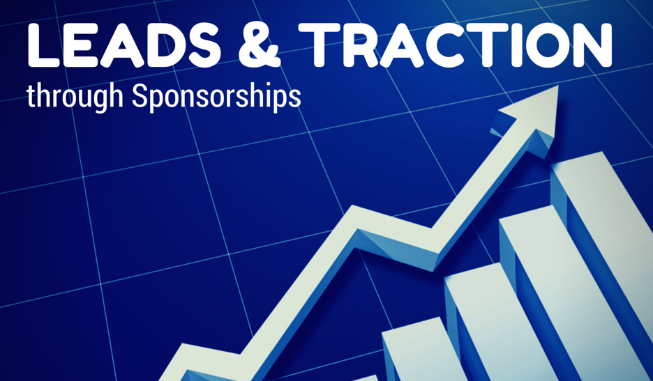 traction_leads Leads and traction through sponsorships