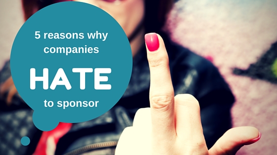 hate2sponsor 5 reasons why companies hate to sponsor