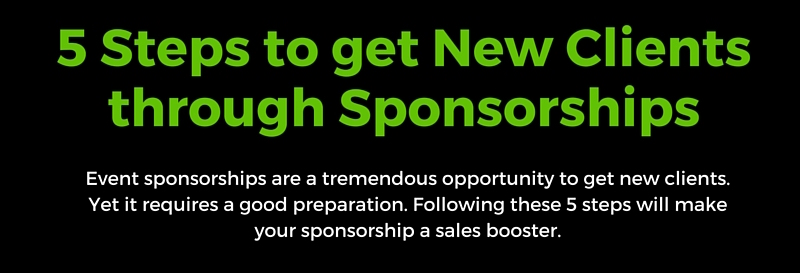 Infographic: 5 Steps to get New Clients through Sponsorships